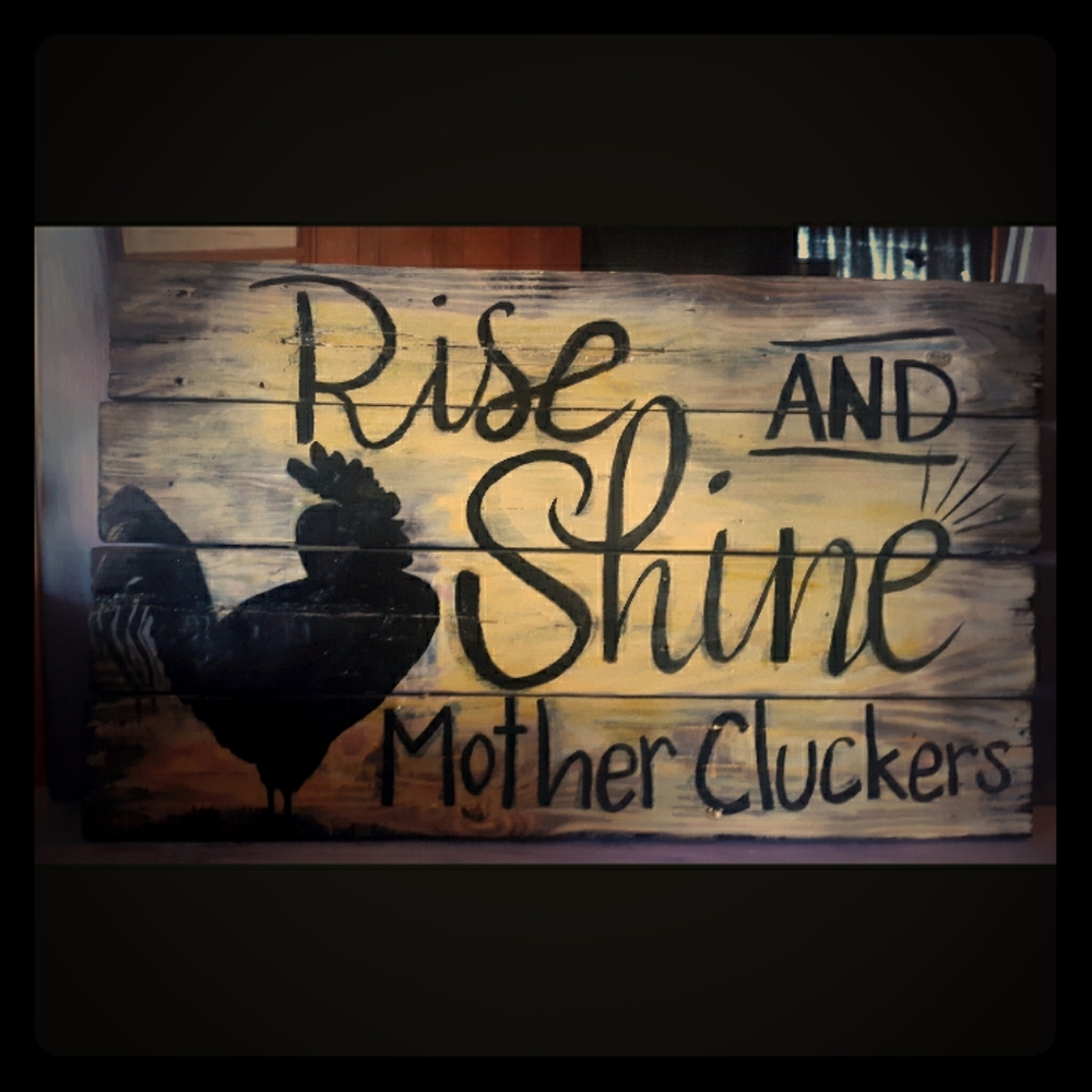 Rustic reclaimed wood funny rooster Farmhouse sign